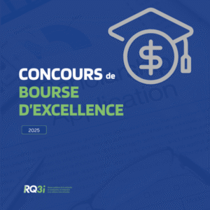 Concours de bourses d’excellence RQ3i – Édition 2025